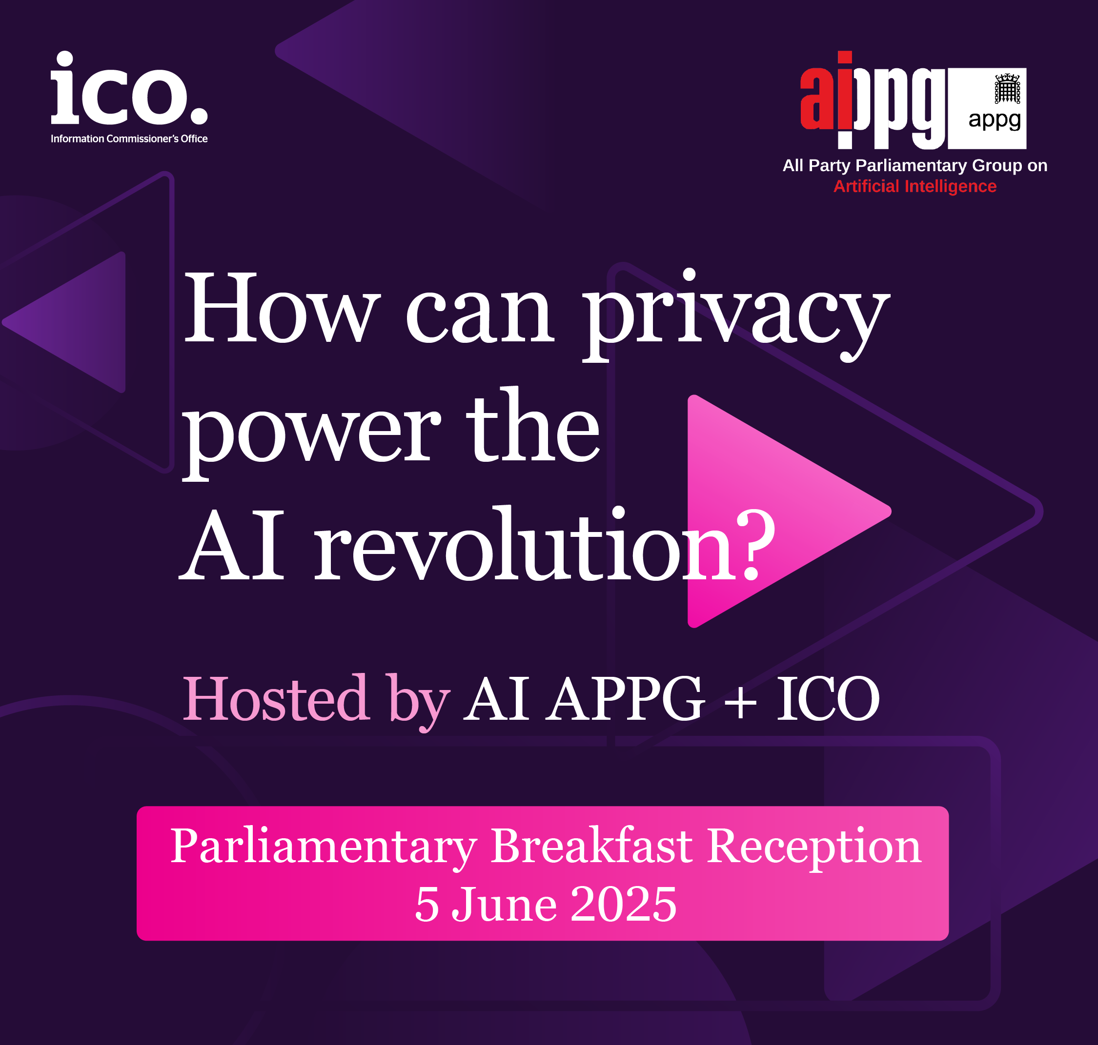 PARLIAMENTARY BREAKFAST RECEPTION: How can Privacy Power the AI Revolution?